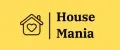 House mania