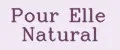 Pour Elle Natural