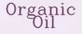 ORGANIC OIL