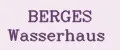 BERGES Wasserhaus