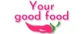 Your good food