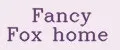 Fancy Fox home