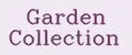 Garden Collection