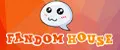 Fandom House