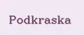 PODKRASKA