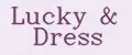 Lucky&Dress