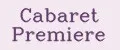 CABARET PREMIERE