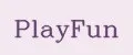 PlayFun