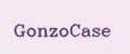 GonzoCase