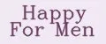 Happy For Men