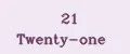 21 Twenty-One