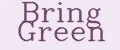 BRING GREEN