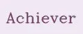 Achiever