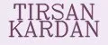 TIRSAN KARDAN