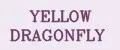 YELLOW DRAGONFLY