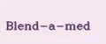 Blend-a-med