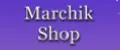 Marchik Shop