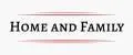 Home and Family