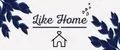 Like Home