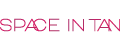 SPACE IN TAN