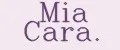 Mia Cara.