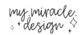 My Miracle Design