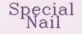 Special Nail