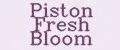 Piston Fresh Bloom