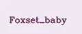 Foxset_baby