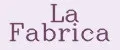 La Fabrica