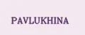 PAVLUKHINA