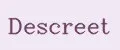 Descreet