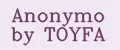 Anonymo by TOYFA