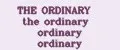 THE ORDINARY the ordinary ordinary ordinary