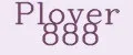 PLOVER 888