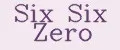 Six six zero
