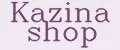 Kazina shop