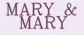MARY & MARY