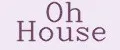 Oh House