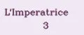 L'Imperatrice 3
