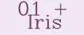 01 + Iris