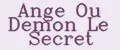 Ange Ou Demon Le Secret