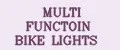 MULTI FUNCTOIN BIKE LIGHTS