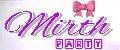 Mirth Party