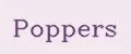 Poppers