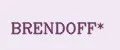 BRENDOFF*