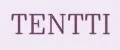 TENTTI