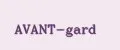 AVANT-gard