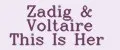 Zadig & Voltaire This Is Her