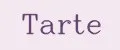 tarte